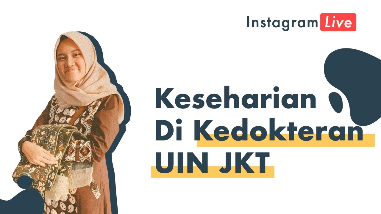Keseharian di Kedokteran UIN Jakarta | El Nisa | #MediLive