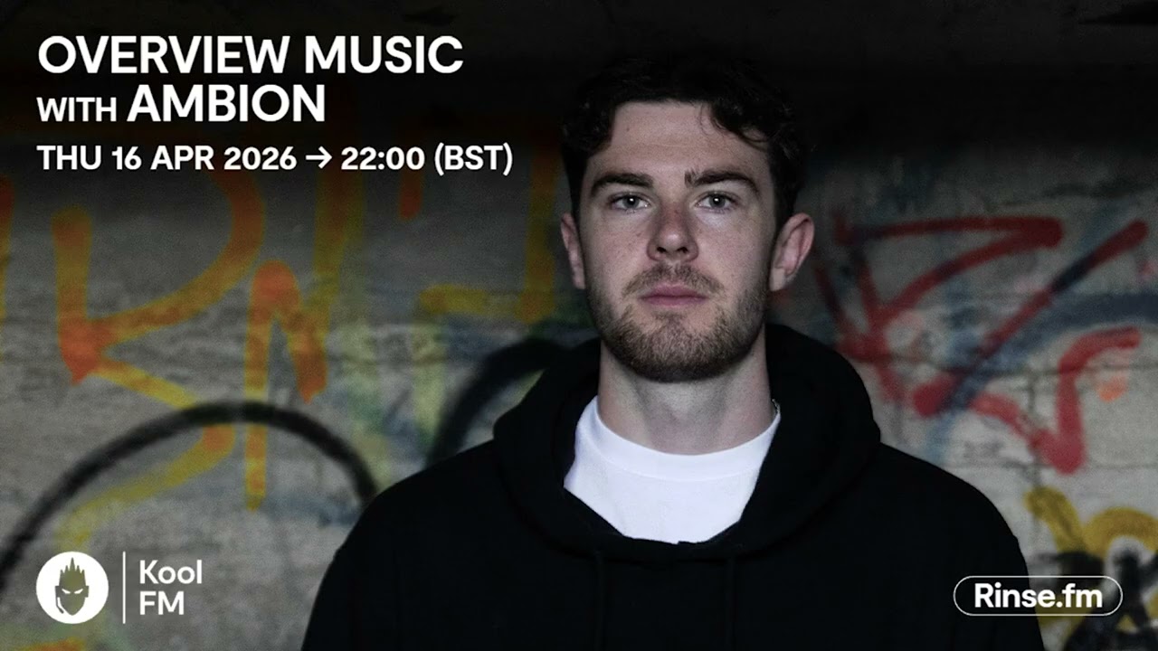 Overview Music w/ Ambion - Kool FM | 16/04/26