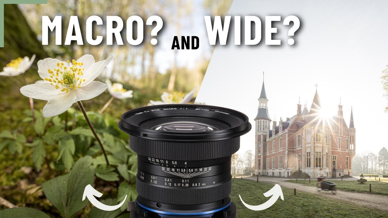 Laowa 15mm f4 wide angle macro | What's in a name?
