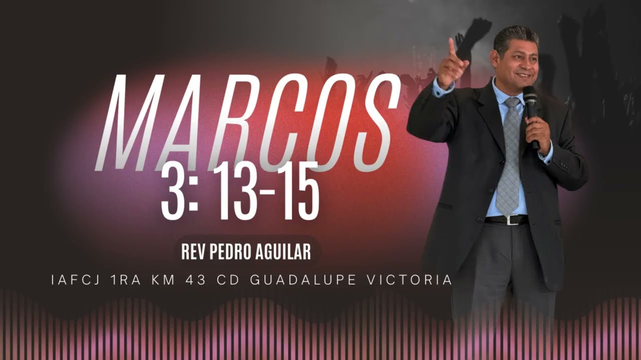 Predicas Cristianas Marcos 3:13-15