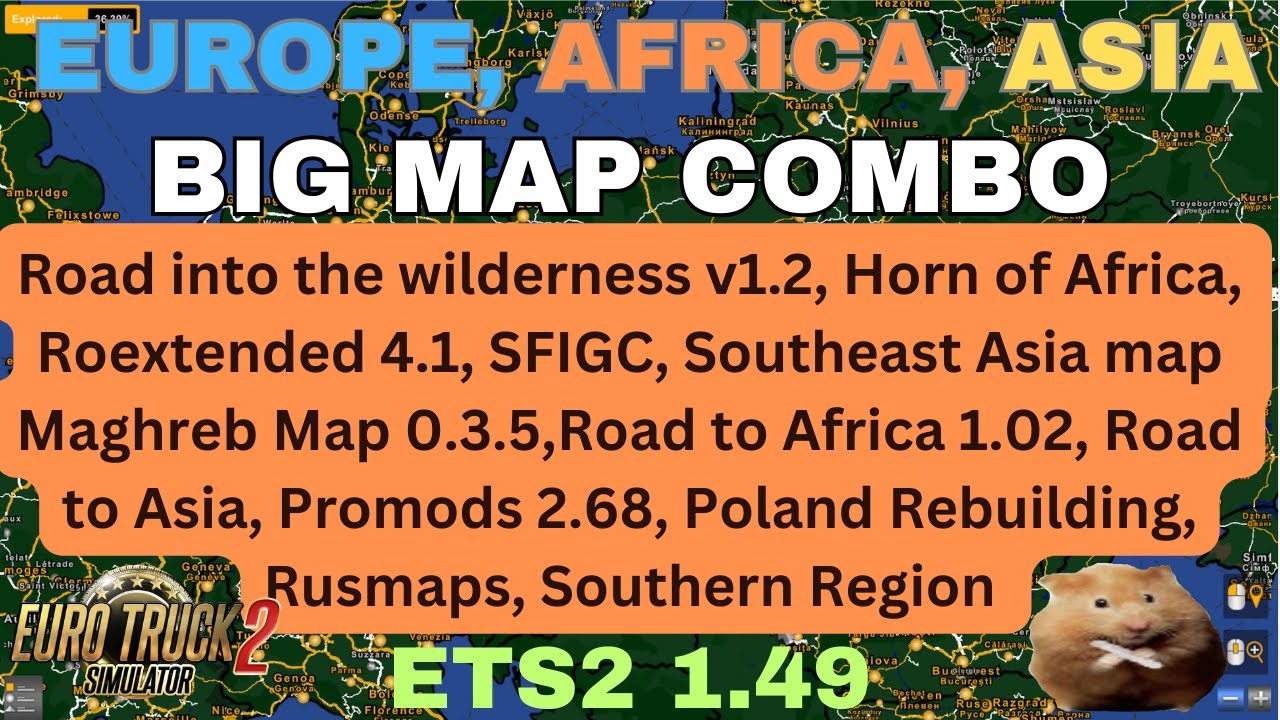 ETS2 1.49  EUROPE, AFRICA and ASIA, BIG MAP COMBO