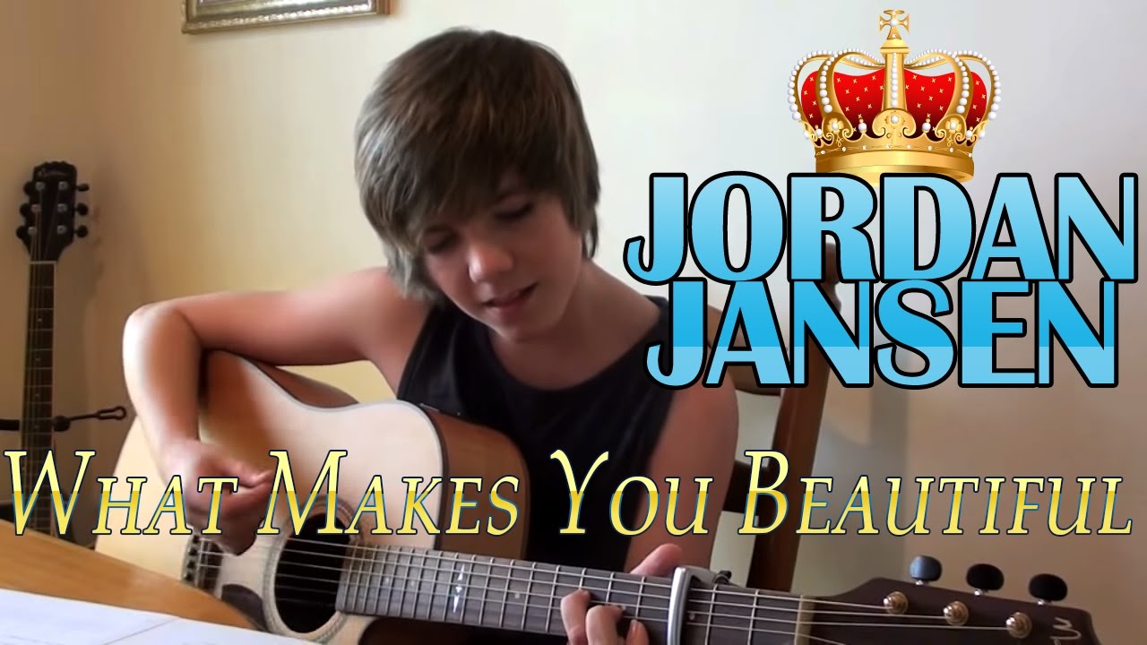 What Makes You Beautiful - One Direction - Jordan Jansen