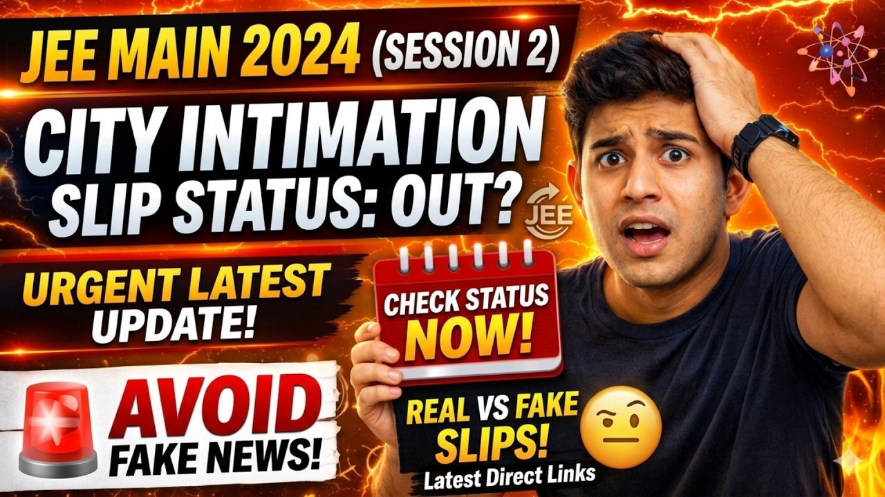 Is JEE Main City Intimation OUT? 🚨 Session 2 LIVE Tracking 2026 + Must Do Topic +Strategy