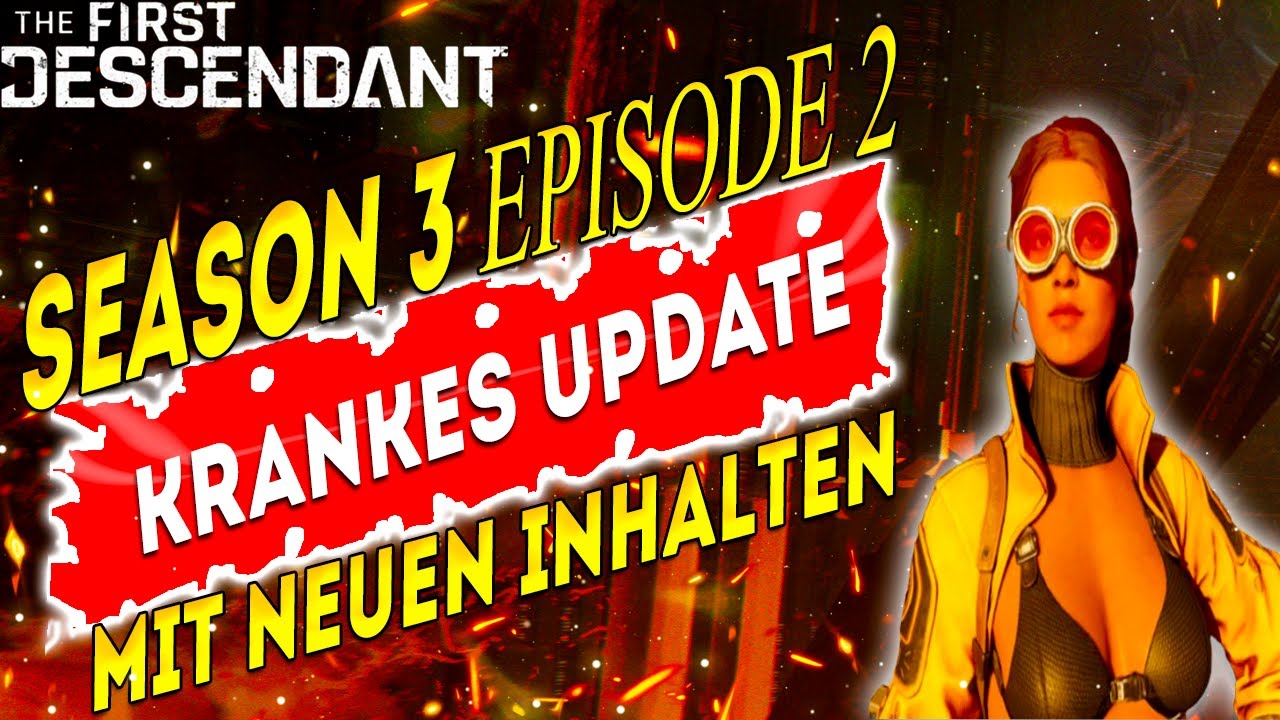 Season 3 Episode 2 UPDATE mit SEHR VIELEN &Auml;NDERUNGEN - The First Descendnat