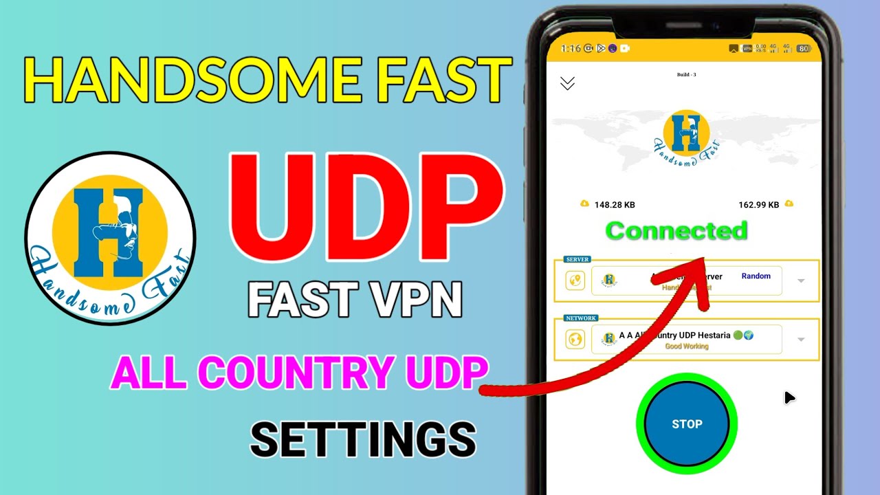 How to setup handsome fast VPN read all countries udp settings for fast and Secure browsing
