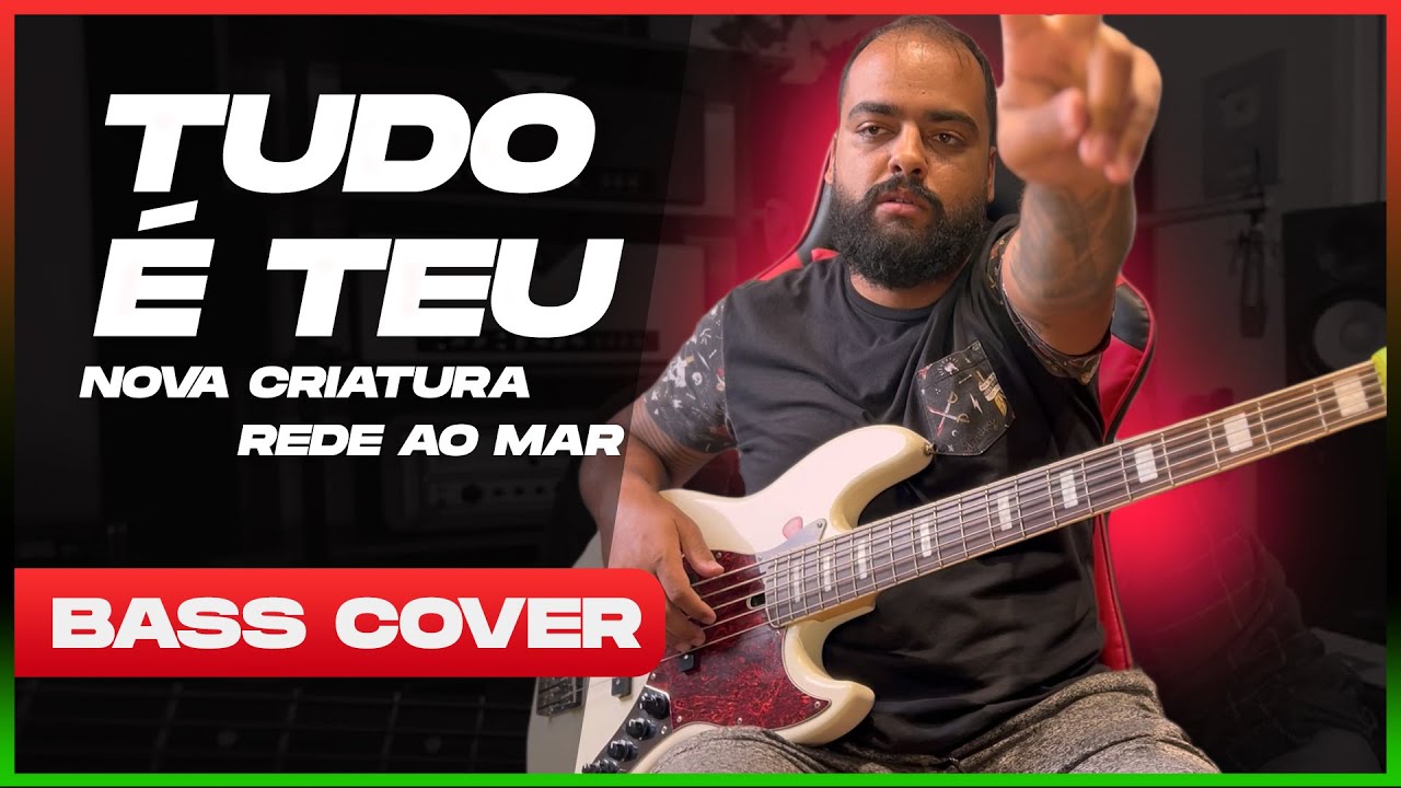 TUDO É TEU / NOVA CRIATURA / REDE AO MAR @MoradaOficial | BASS COVER - Israel Dias