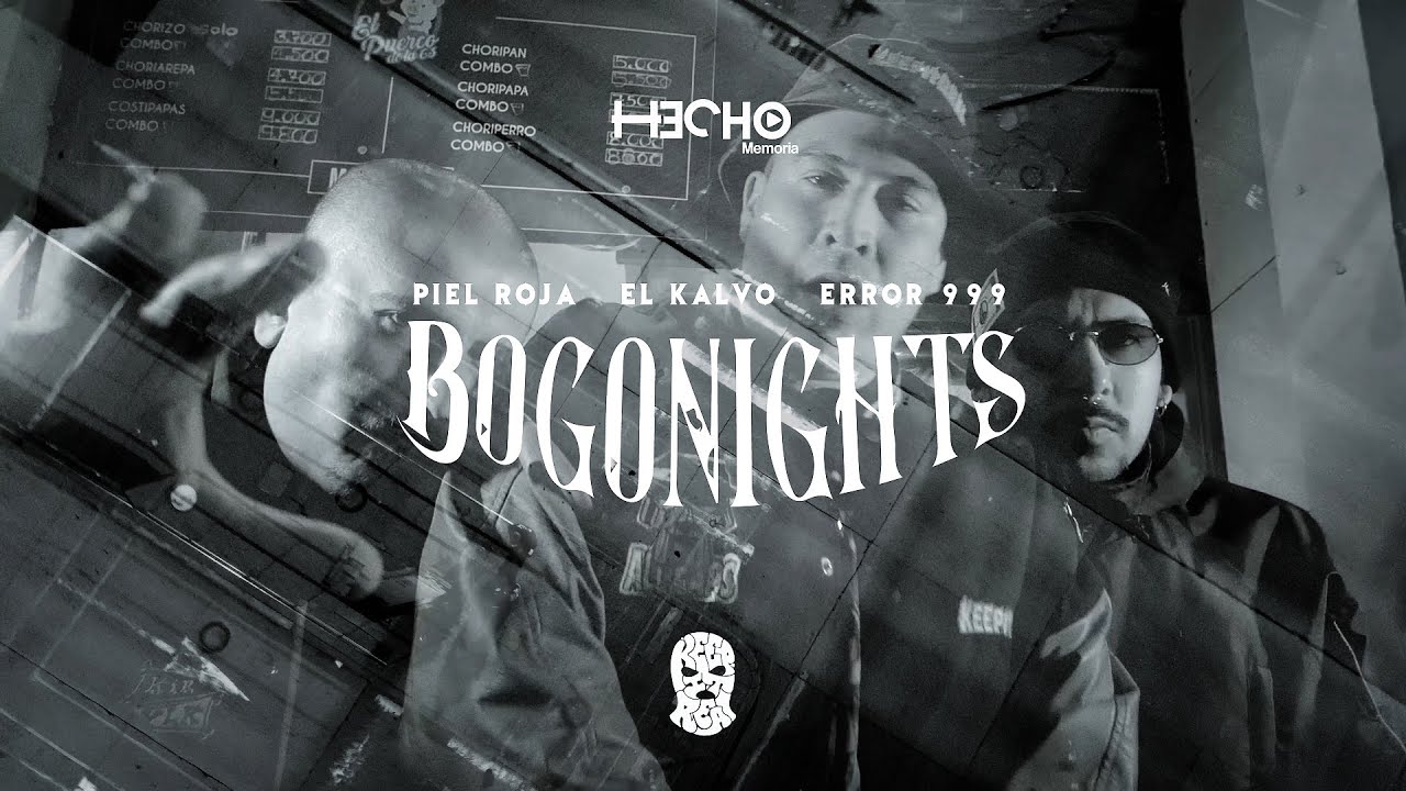 Pielroja & @Hi-Kymon  feat Error 999 y @ElKalvo  - Bogonights ( prod Hi-Kymon)