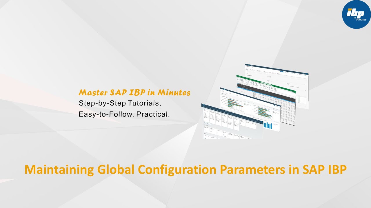 Maintaining Global Configuration Parameters in SAP IBP
