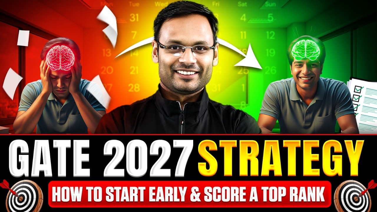 GATE 2027 Preparation Plan | How to Start Early & Get a Top Rank