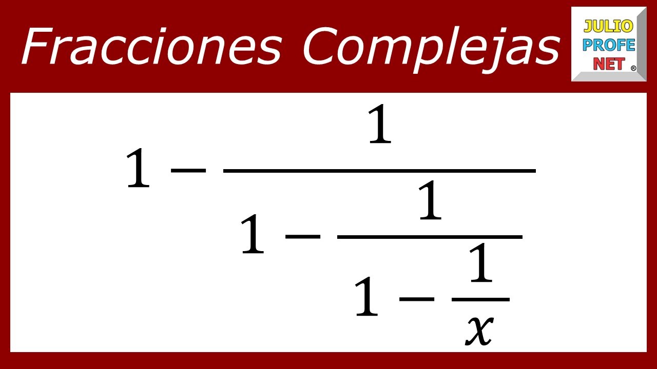 Fracciones complejas | Ej. 4 #julioprofe
