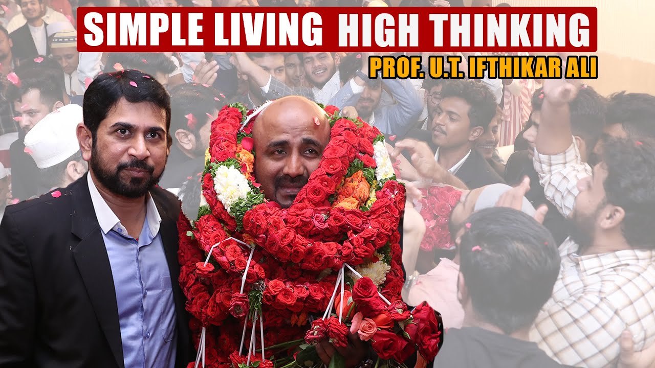 Simple Living High Thinking - Prof Ifthikar Manglore MLA UT Khader Ex Health Minister - Munawar Zama