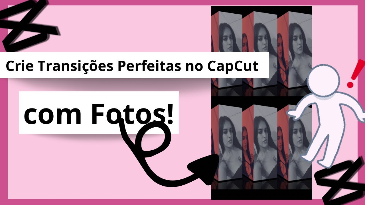 Aprenda como criar Modelos incríveis no CapCut utilizando fotos e técnicas de transição