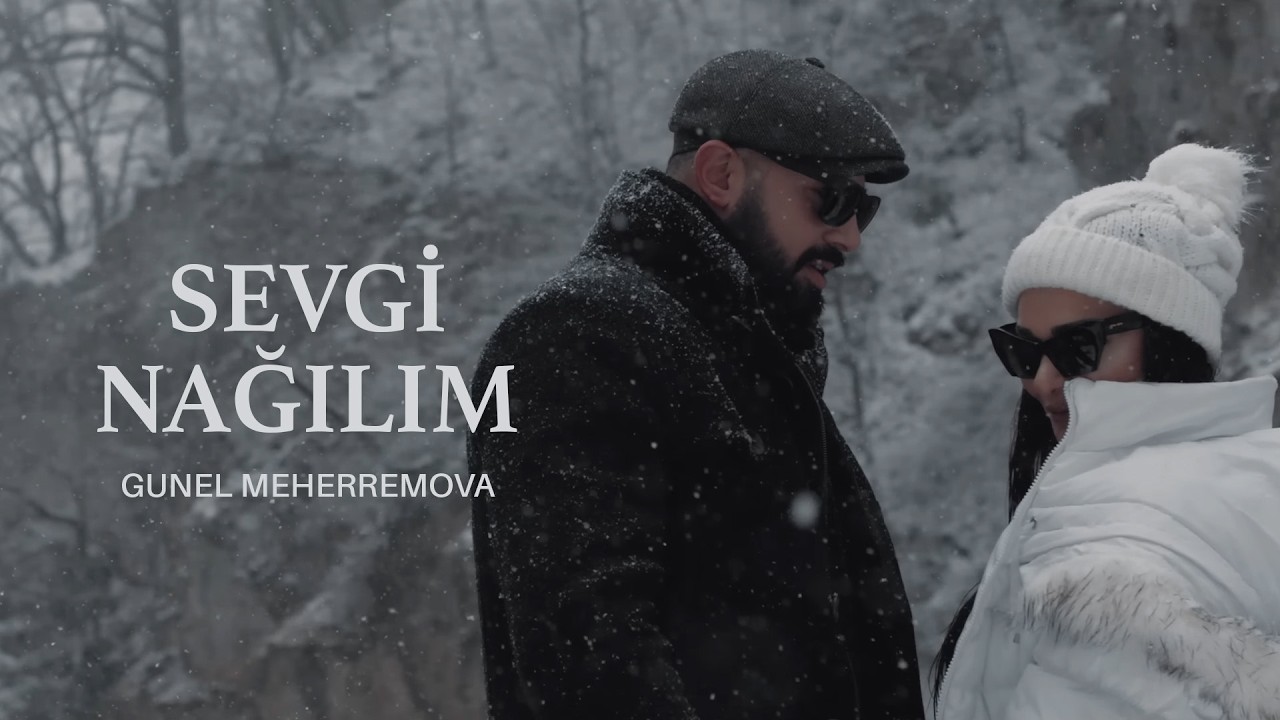 Gunel Meherremova - Sevgi Nagilim (Official Video)