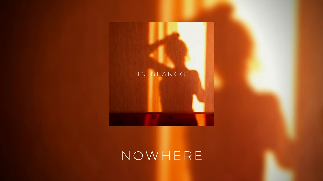 In Blanco - Nowhere
