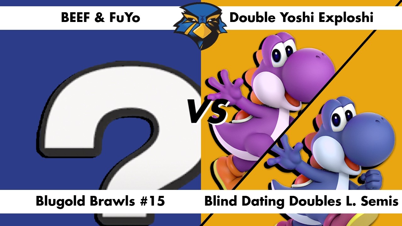 BEEF & FuYo vs Double Yoshi Exploshi | Blind Dating Doubles Losers Semis | Blugold Brawls #15