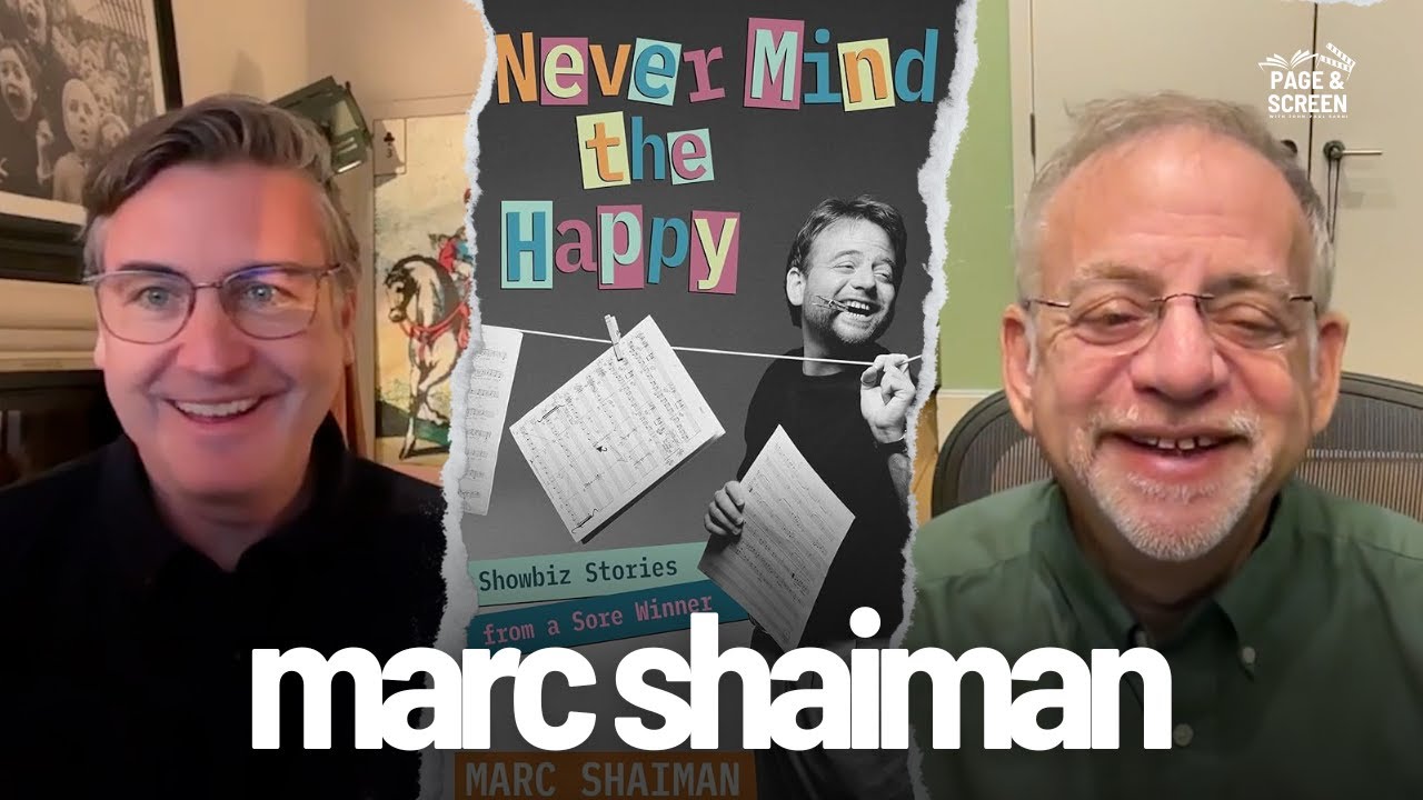 NEVER MIND THE HAPPY:SHOWBIZ STORIES FROM A SORE WINNER with Marc Shaiman | Episode 38