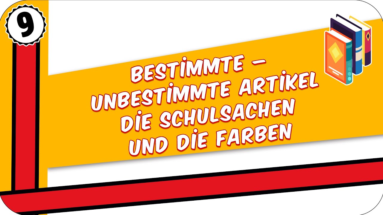 9. Sınıf Almanca: Bestimmte - Unbestimmte Artikel Die Schulsachen Und Die Farben