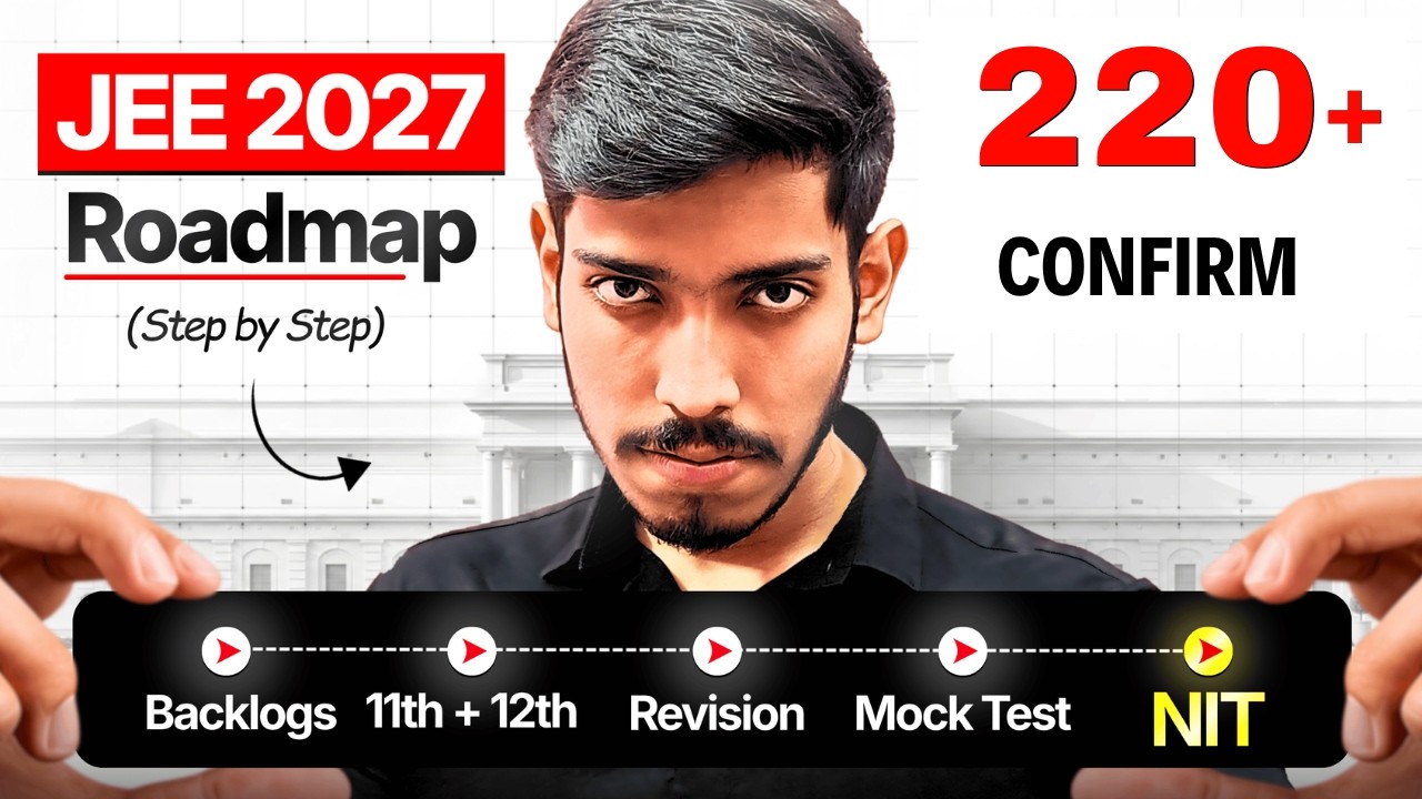 JEE Mains 2027: SCORE 220+ in 5 Months 🔥| Complete Roadmap for 99%ile