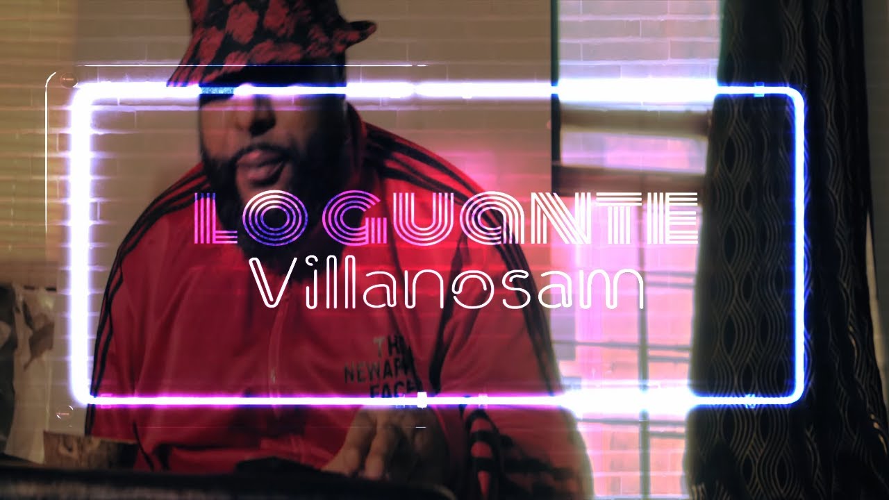 Villanosam - Lo Guante (Video Oficial)