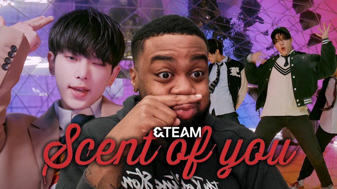 &TEAM ‘Scent of you’ Official MV Reaction!