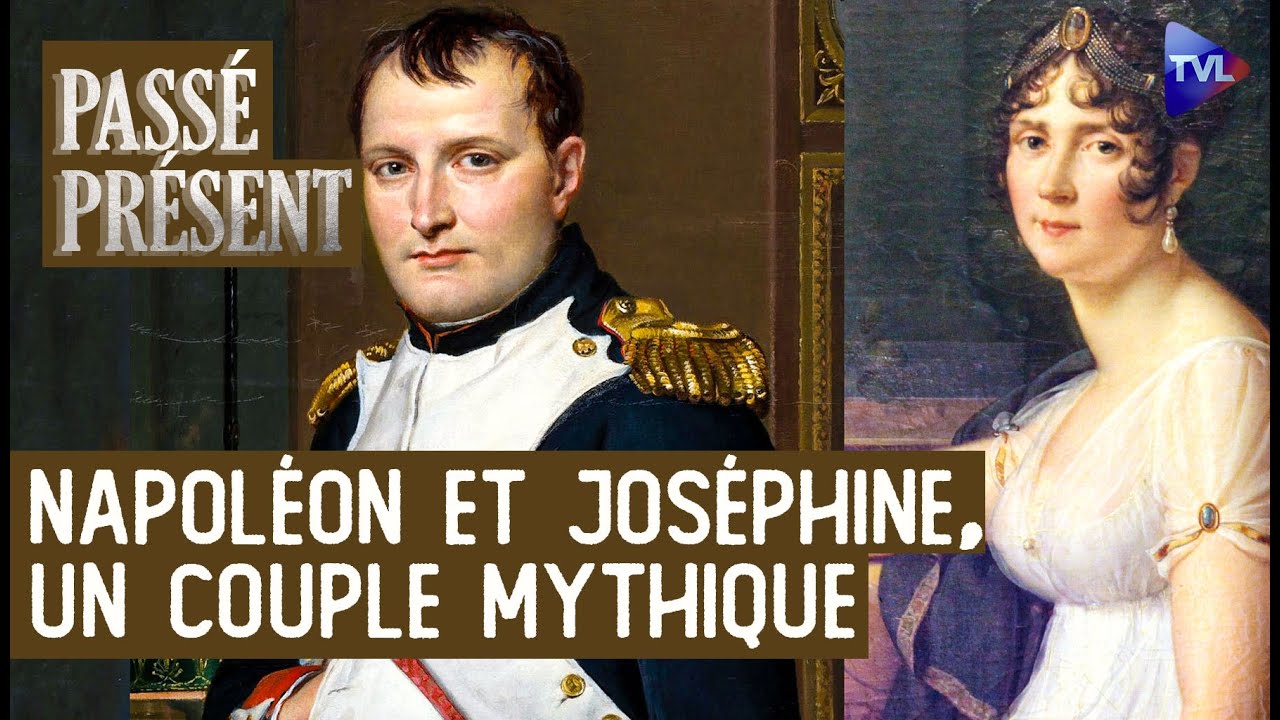 Jos&eacute;phine de Beauharnais et Napol&eacute;on Bonaparte, l'intime, le grandiose - Pass&eacute; Pr&eacute;sent avec P Branda