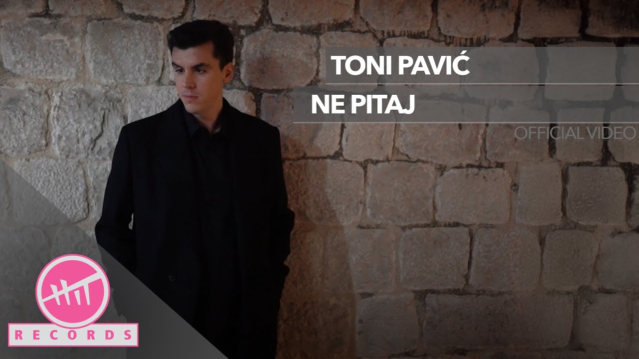 Toni Pavić - Ne pitaj (OFFICIAL VIDEO)