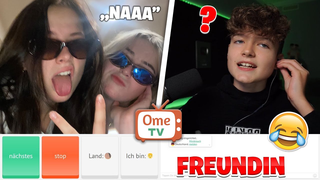 Meine NEUE Freundin... mit BESTEN Anmachspruch GEKL&Auml;RT (leicht cringe)... auf OME.TV