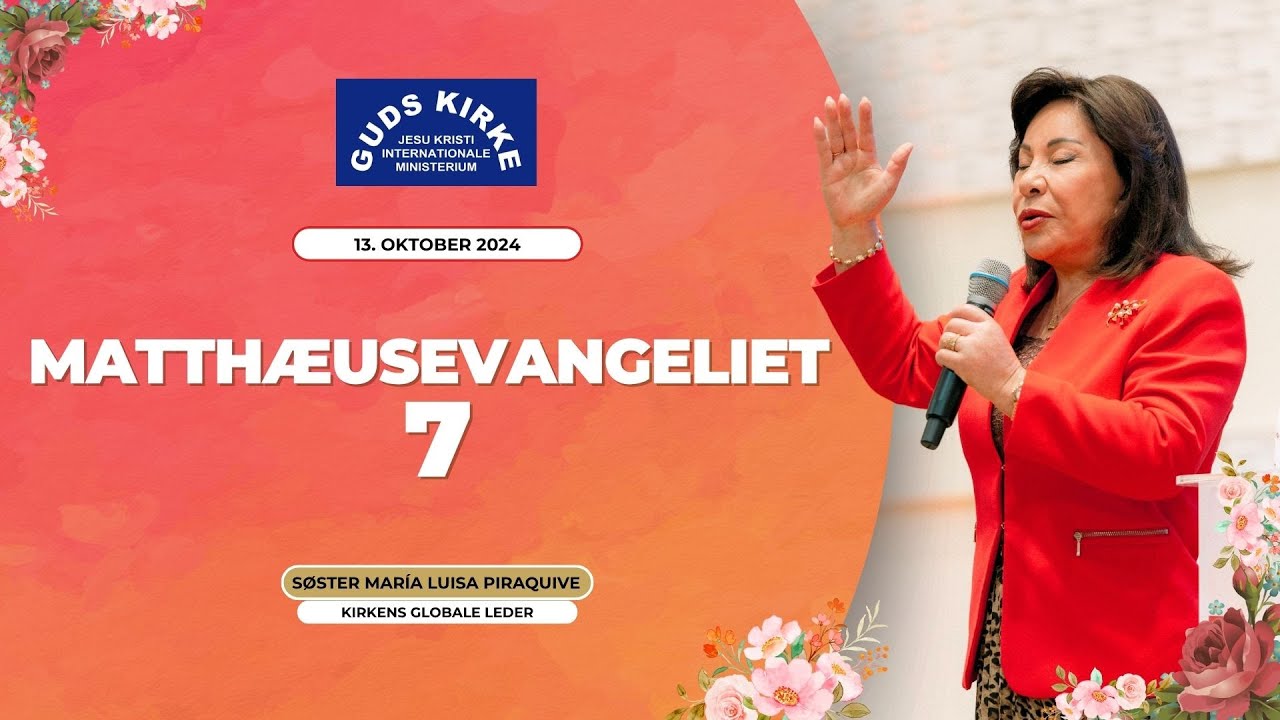 Prædiken - Matthæusevangeliet 7 - Søster María Luisa Piraquive - 13. oktober 2024