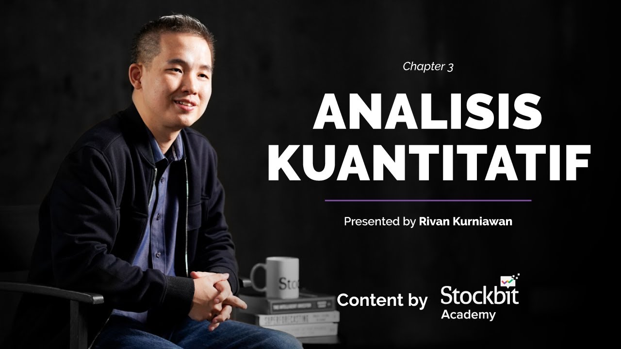 Cara Analisis Saham dengan Metode Kuantitatif Fundamental | feat. Rivan Kurniawan