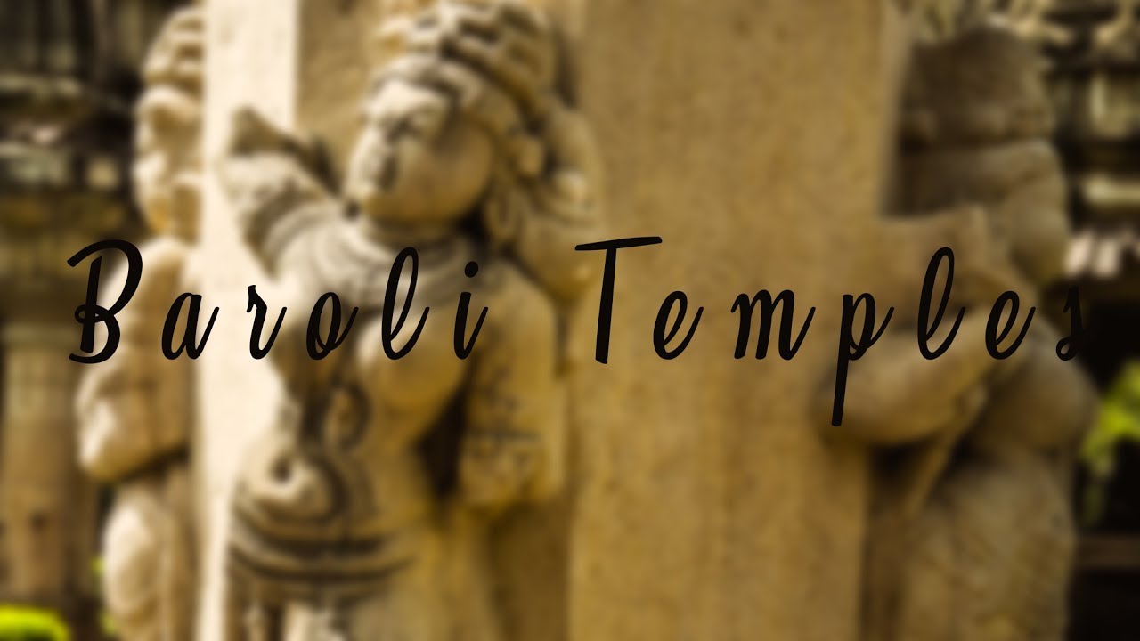 The Hidden Temple ||  10th-century Baroli Temples || Rajasthan Tourism