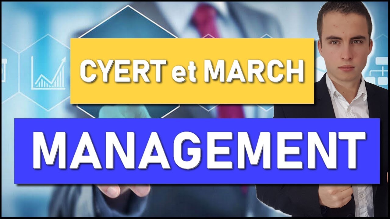 | CYERT et MARCH | Réviser l'épreuve de MANAGEMENT #4 | BTS MUC | BTS MCO