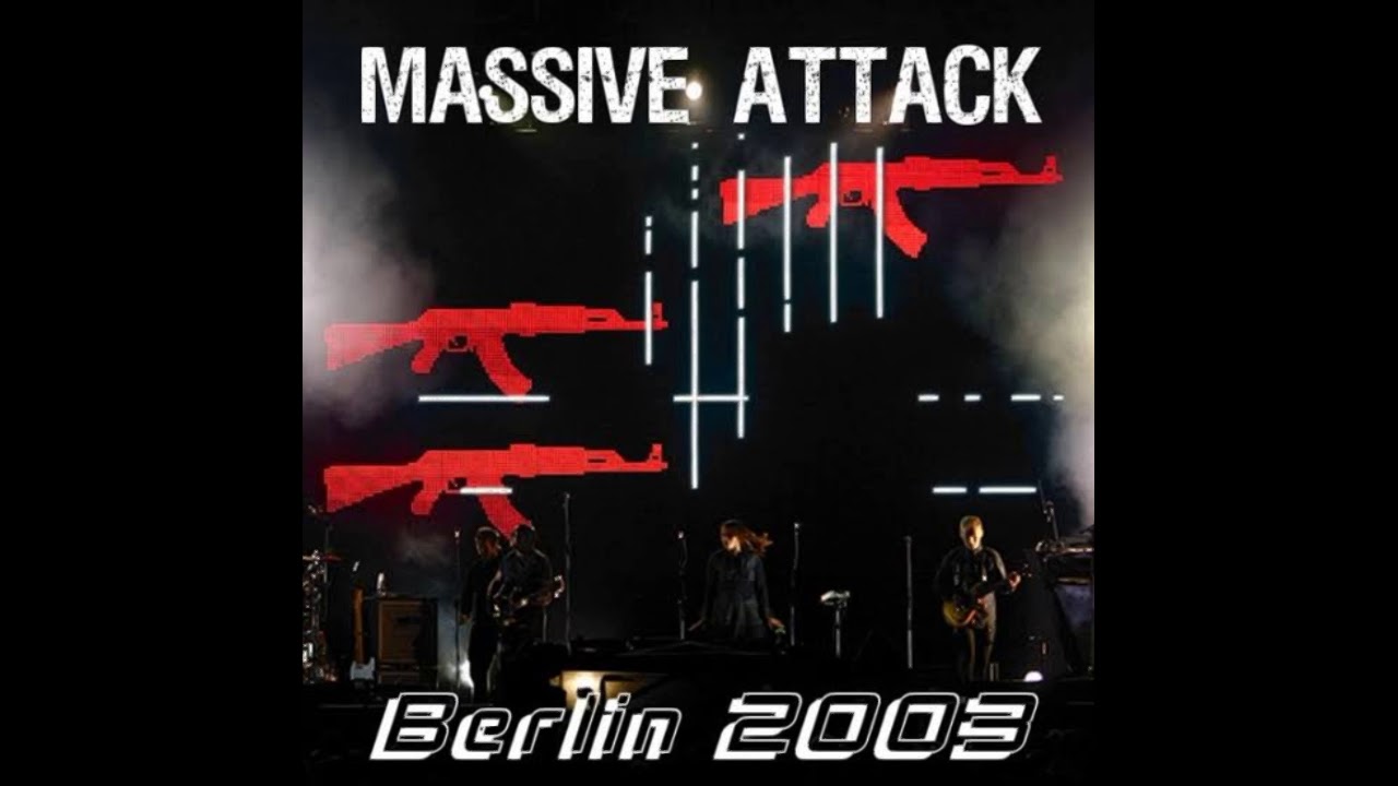 Massive Attack - Antistar Live In Berl&iacute;n