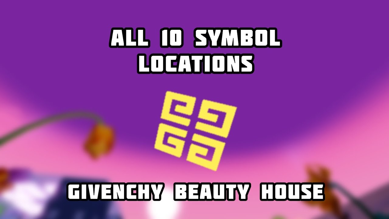 All 10 Symbol Locations | ROBLOX Givenchy Beauty House (EVENT)
