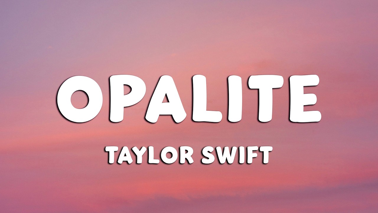 Taylor Swift - Opalite (Lyrics) (Loop Video)