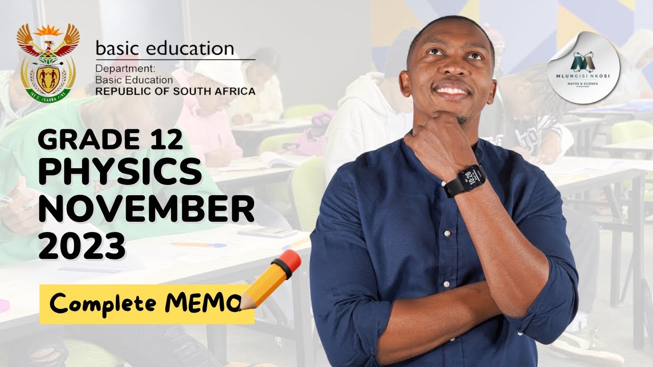 Grade 12 Physical Science P1 | November 2023 | Mlungisi Nkosi