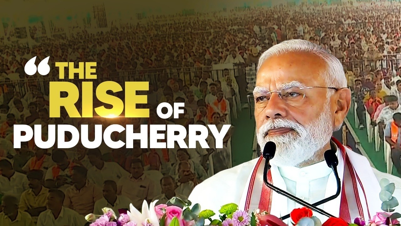 PM Modi's vision of BEST Puducherry - Business, Education, Spirituality and Tourism!
