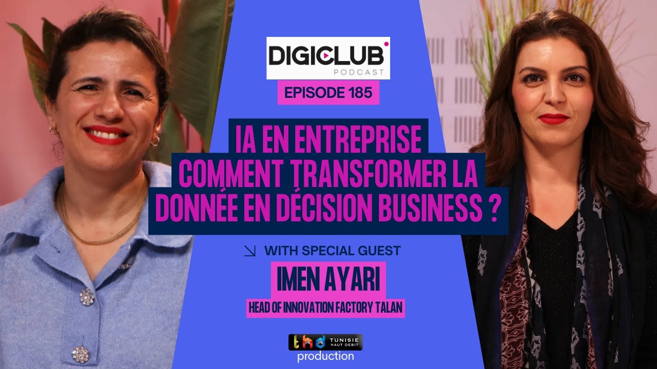DigiClub podcast Ep185: IA en Entreprise - Comment transformer la donnée en décision business ?