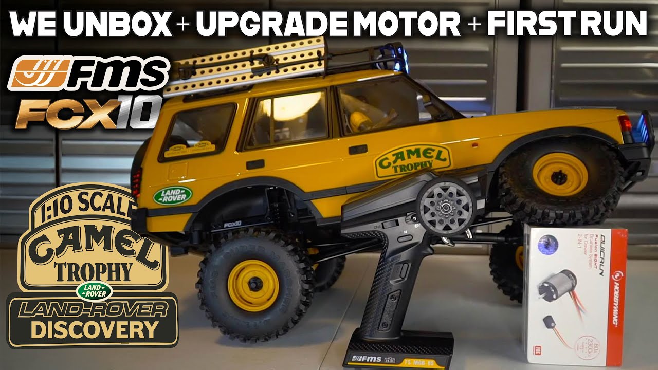 FMS FCX10 Camel Trophy Discovery: распаковка, модернизация мотора и первый запуск