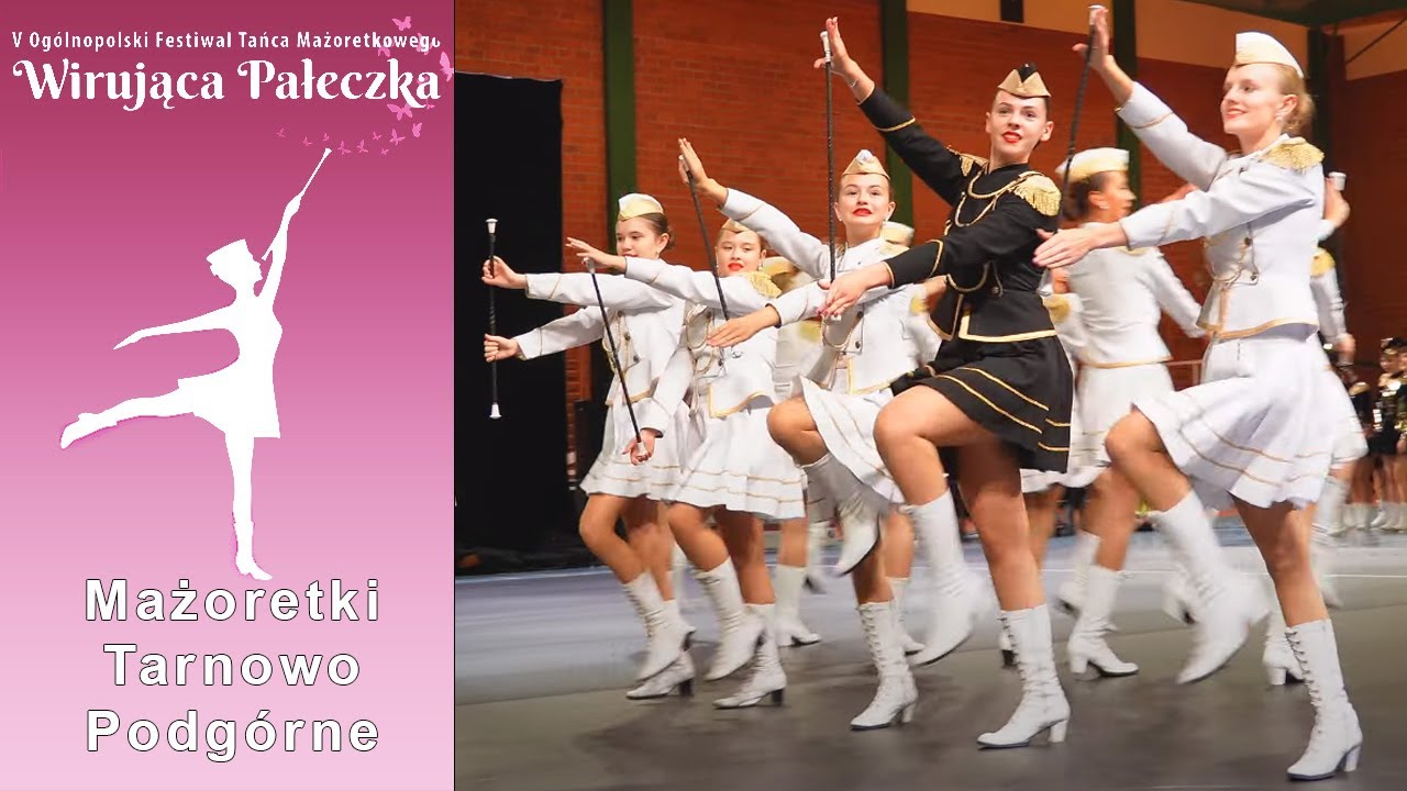 Zespoły klasyczne ◽ Mażoretki Tarnowo Podgórne  ◾ Senior ◽ Wirująca Pałeczka ◾ Wronki PL