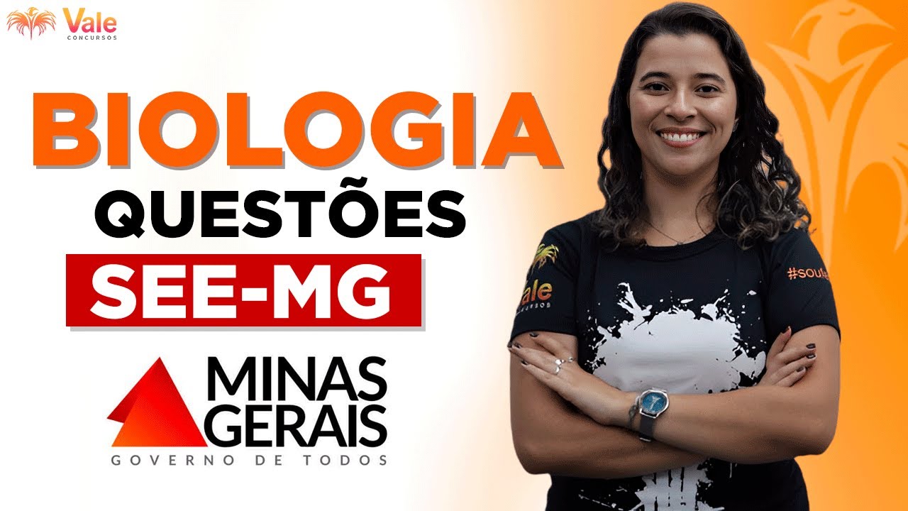SEE/MG - Biologia - Questões Comentadas