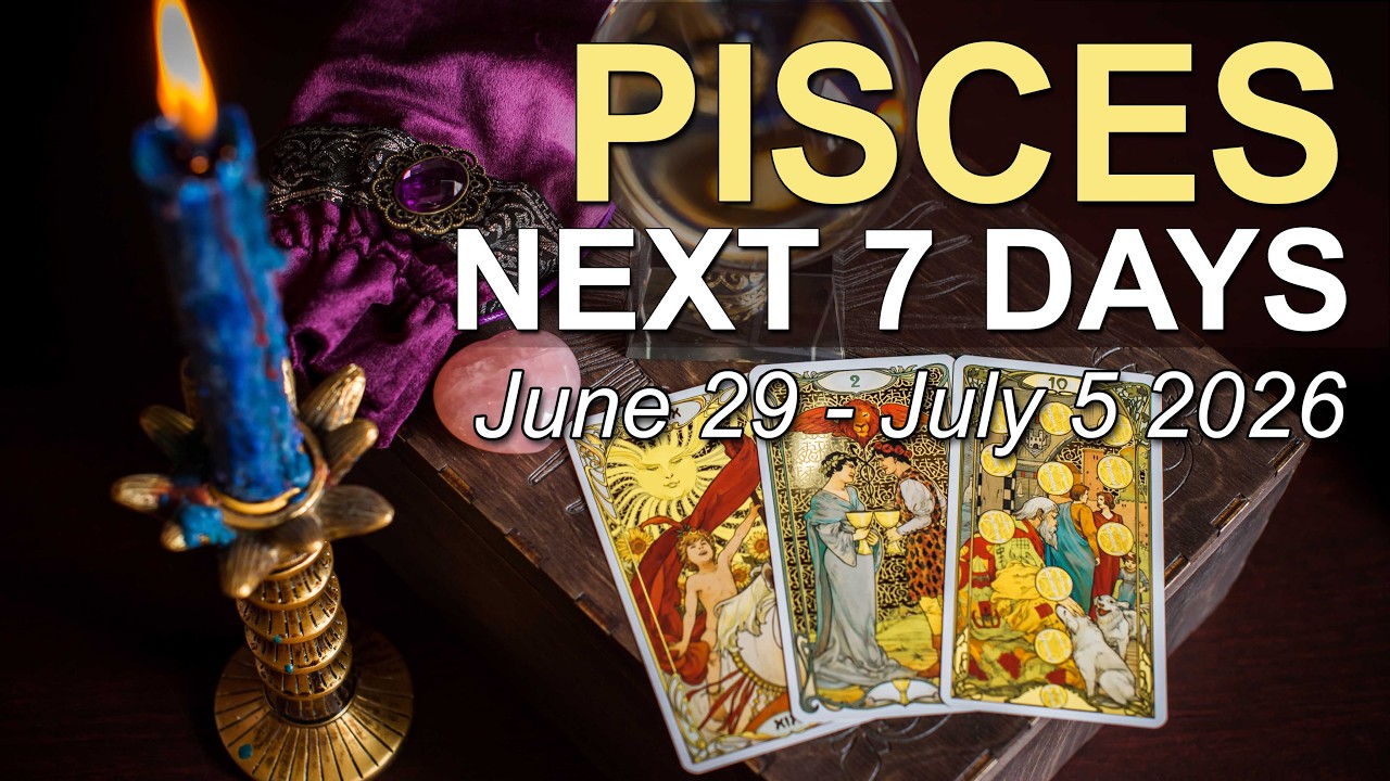 PISCES Weekly Tarot &lsquo;THIS CHANGED YOU&rsquo; June 29 to July 5 2026 ✨