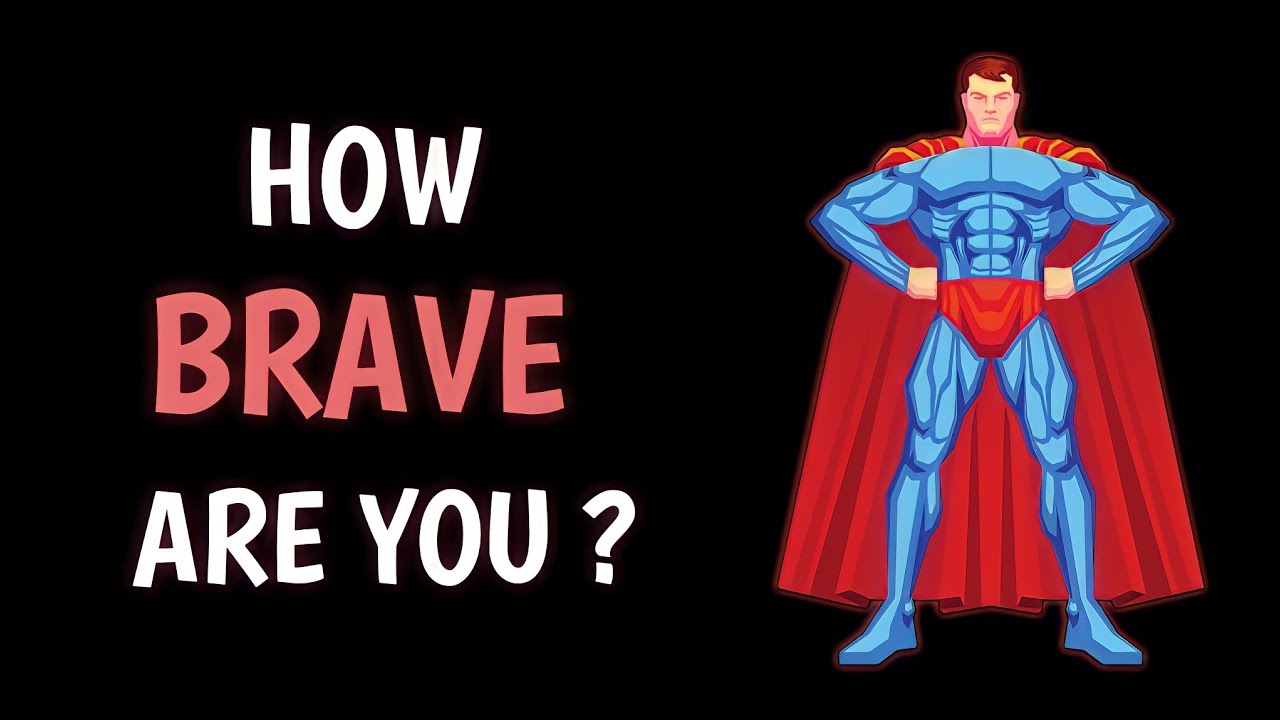 Are you a brave person? | Personality Test