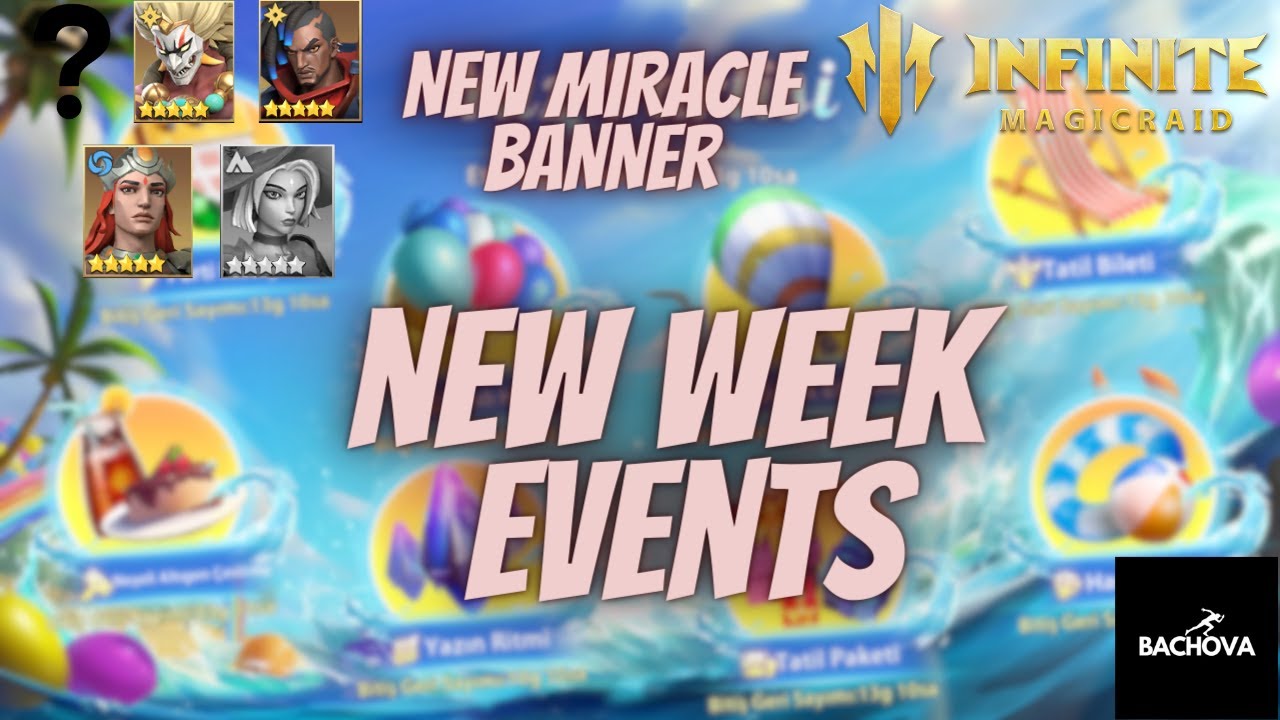 Infinite Magicraid-New Week Events & New Miracle Banner