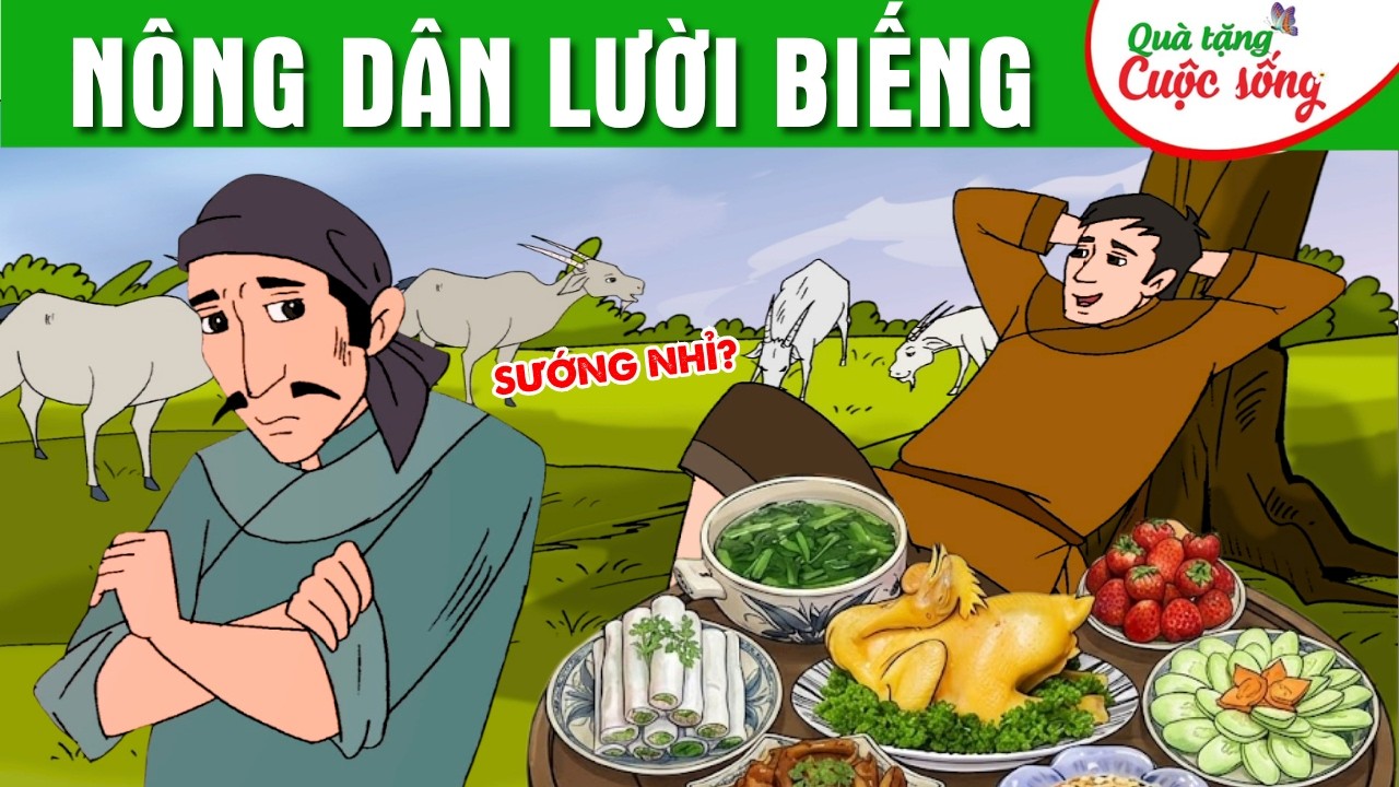 N&Ocirc;NG D&Acirc;N LƯỜI BIẾNG - Phim hoạt h&igrave;nh d&acirc;n gian hay nhất - Truyện cổ t&iacute;ch - Qu&agrave; tặng cuộc sống