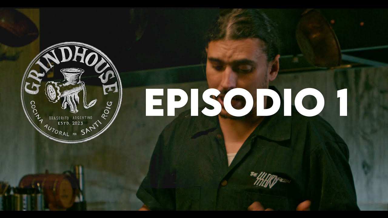 GRINDHOUSE _ BRASERITO - EP1