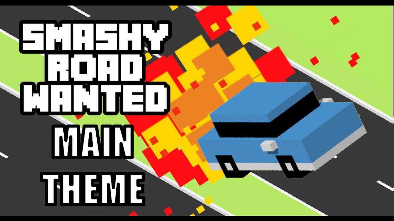 Smashy Road: Wanted MAIN THEME MUSIC SOUNDTRACK