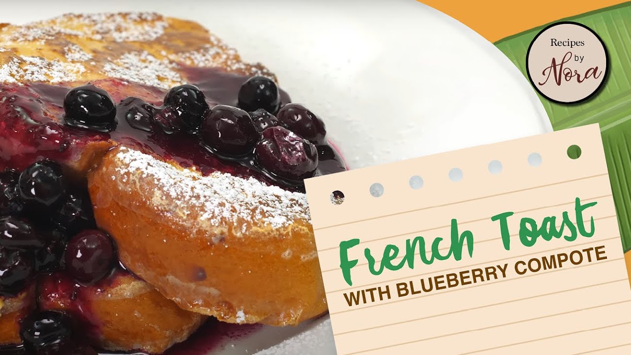 French Toast with Blueberry Compote