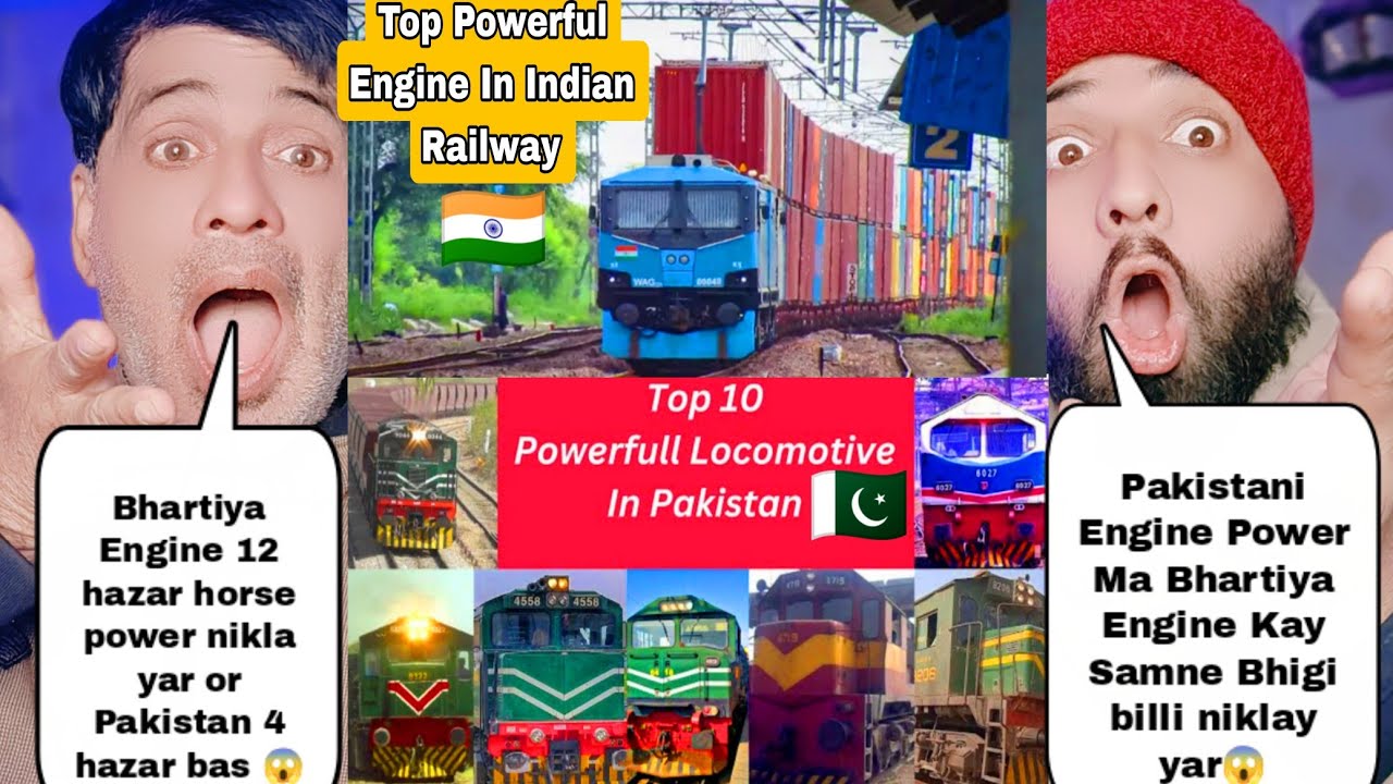 powerful Of Indian Railway Engine Vs Power Of Pakistani Railway Engine | Pakistani Reactions