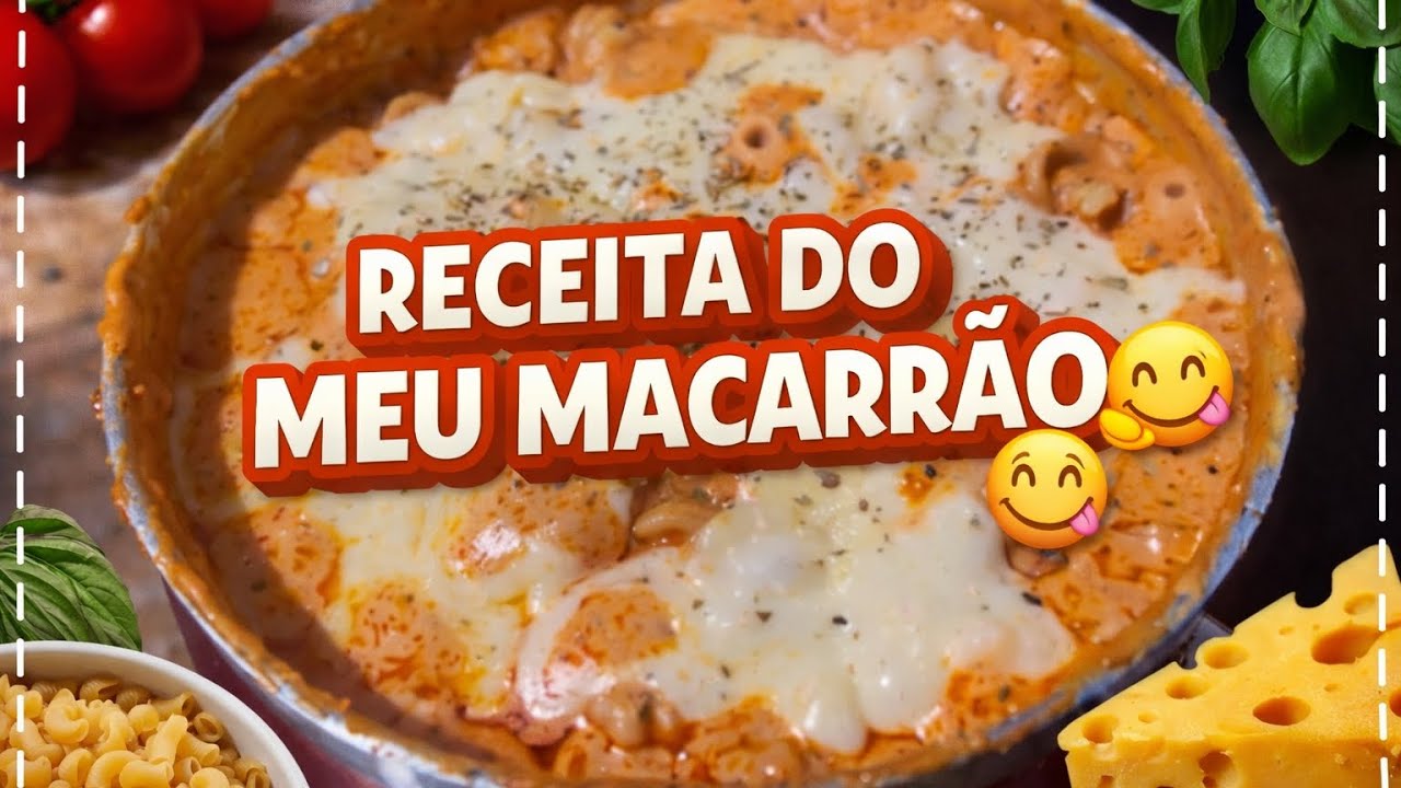A RECEITA DO MEU MACARRÃO PREFERIDO” ficou uma delicia 😋😋”