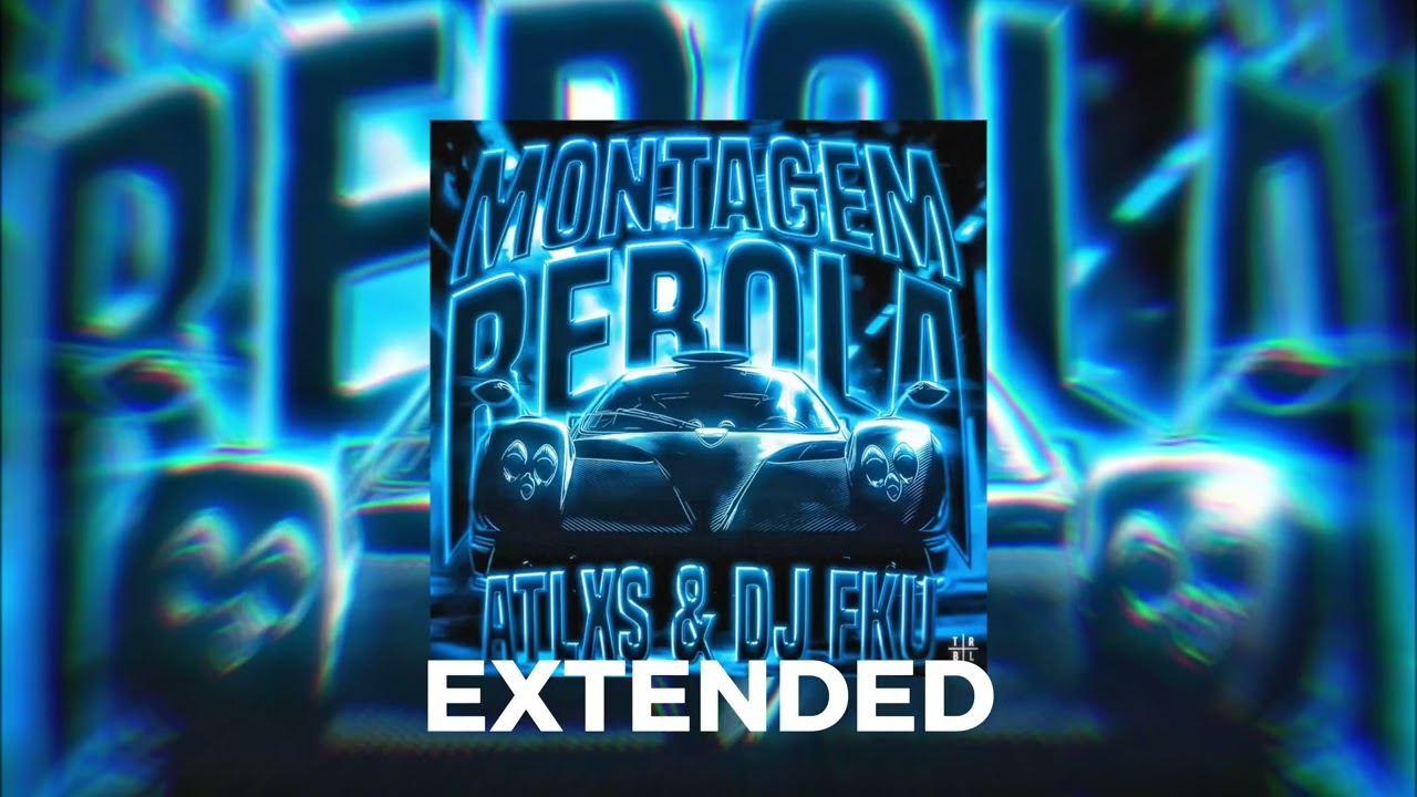 Montagem Rebola - Extended